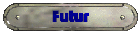 Nos futures actions ...